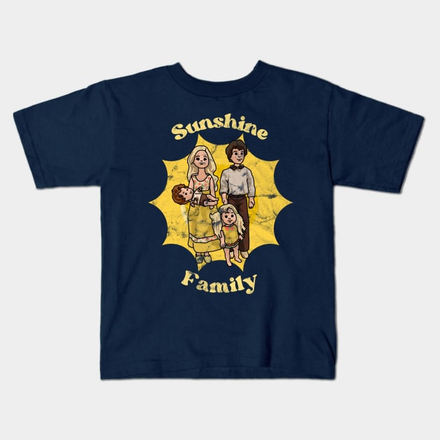 Sunshine Family (distressed) Kids T-Shirt by Slightly Unhinged